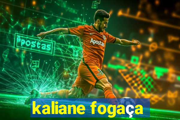 kaliane fogaça